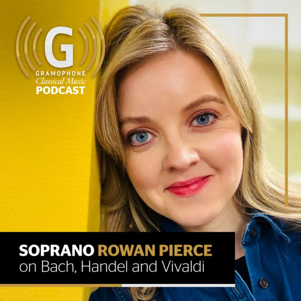 Rowan Pierce on recording Bach, Handel and Vivaldi | Gramophone Podcast