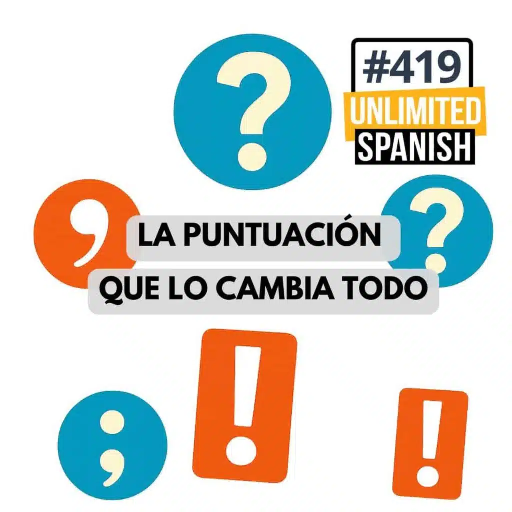 #419 La puntuación que lo cambia todo