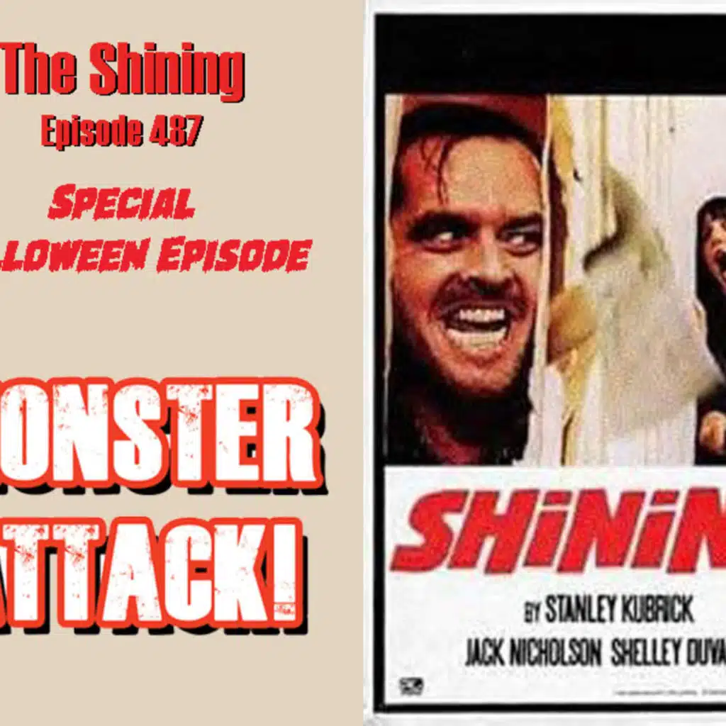 The Shining | Episode 487