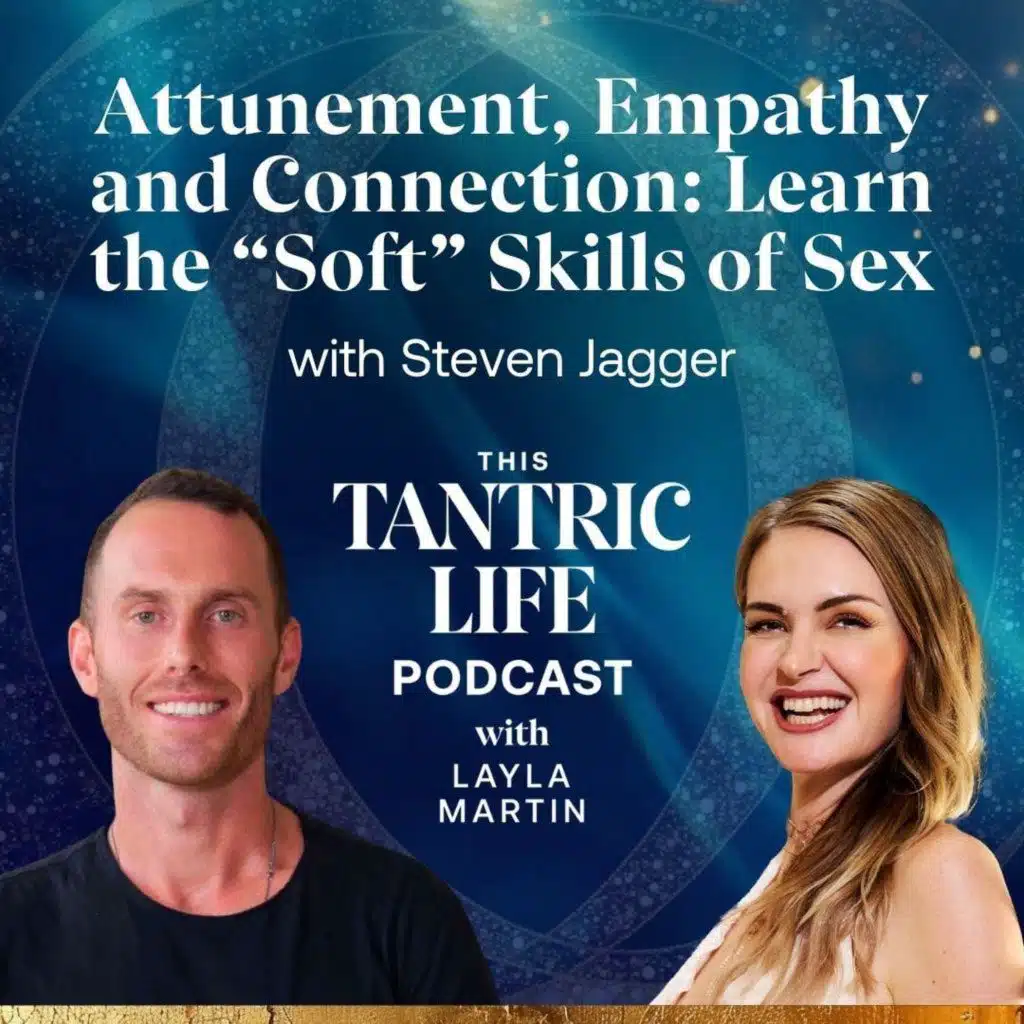 Attunement, Empathy, and Connection: Learn the "Soft" Skills of Sex
