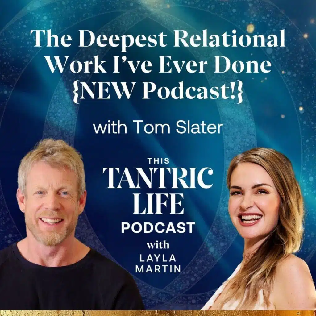 The Deepest Relational Work I've Ever Done {New Podcast!} | 62