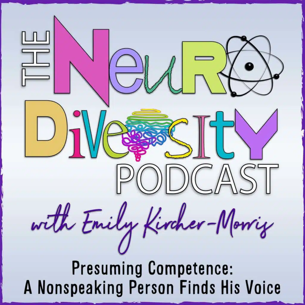 Presuming Competence: A Nonspeaking Person Finds His Voice