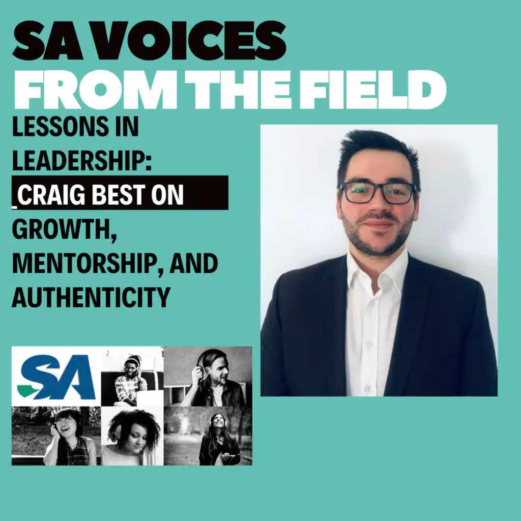 Lessons in Leadership: Craig Best on Growth, Mentorship, and Authenticity