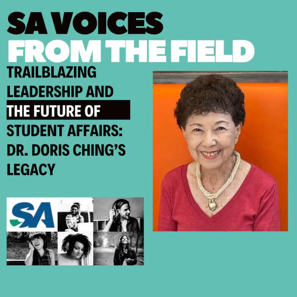 Trailblazing Leadership and the Future of Student Affairs: Dr. Doris Ching's Legacy