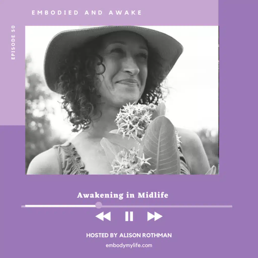 Awakening in Midlife