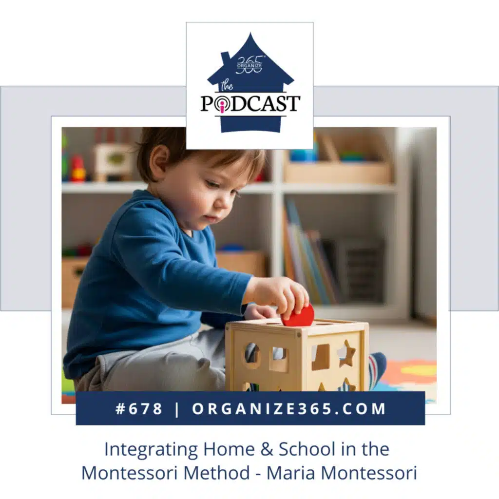 678 - Integrating Home & School in the Montessori Method - Maria Montessori