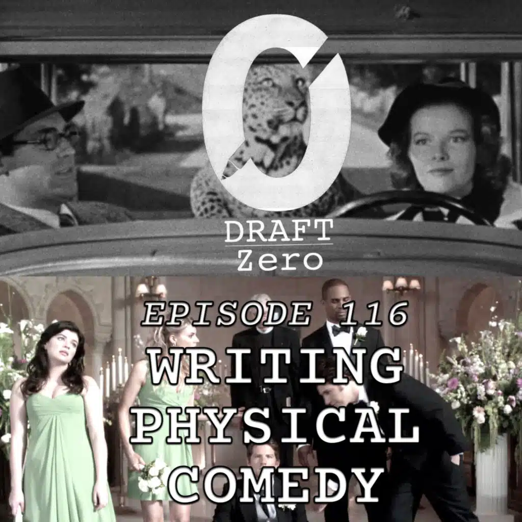 DZ-116: Writing physical comedy