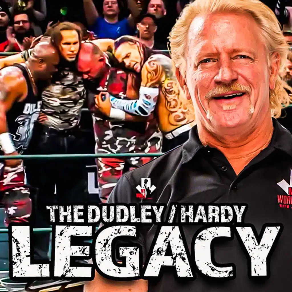 Episode 232: The Dudley/Hardy Legacy