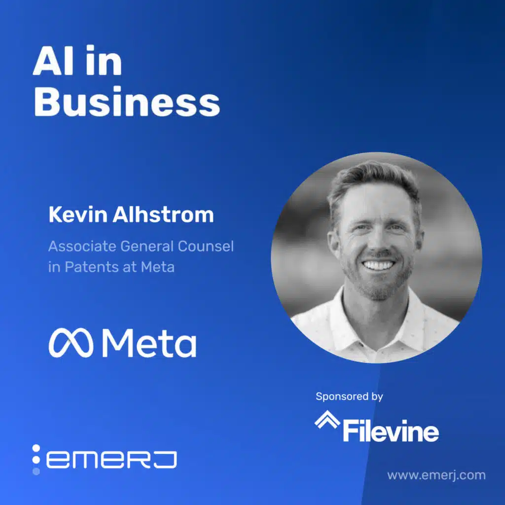 Practical AI for In-House Patent Legal - with Kevin Ahlstrom of Meta