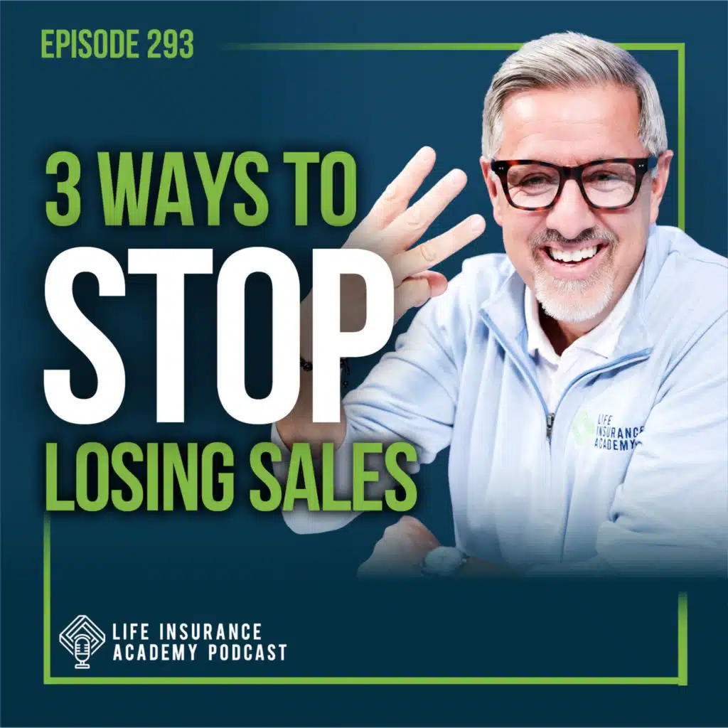 Selling Life Insurance: The Missing Key to Closing More Sales: Certainty in Life Insurance