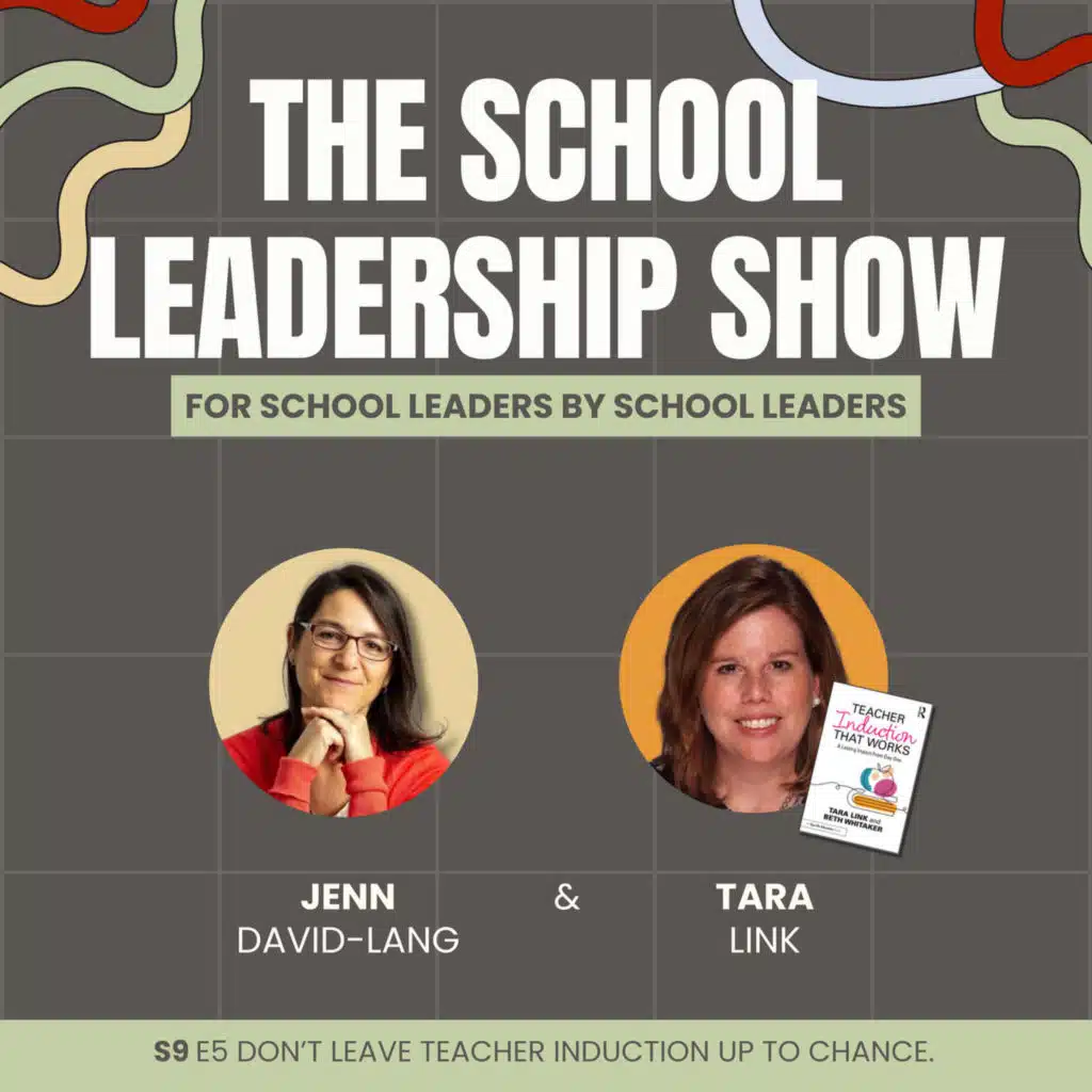 S9 E5: Don't leave teacher induction up to chance.