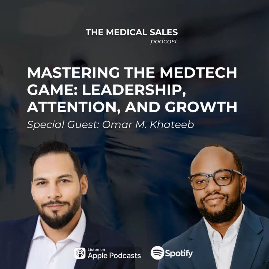 Mastering The Medtech Game: Leadership, Attention, And Growth