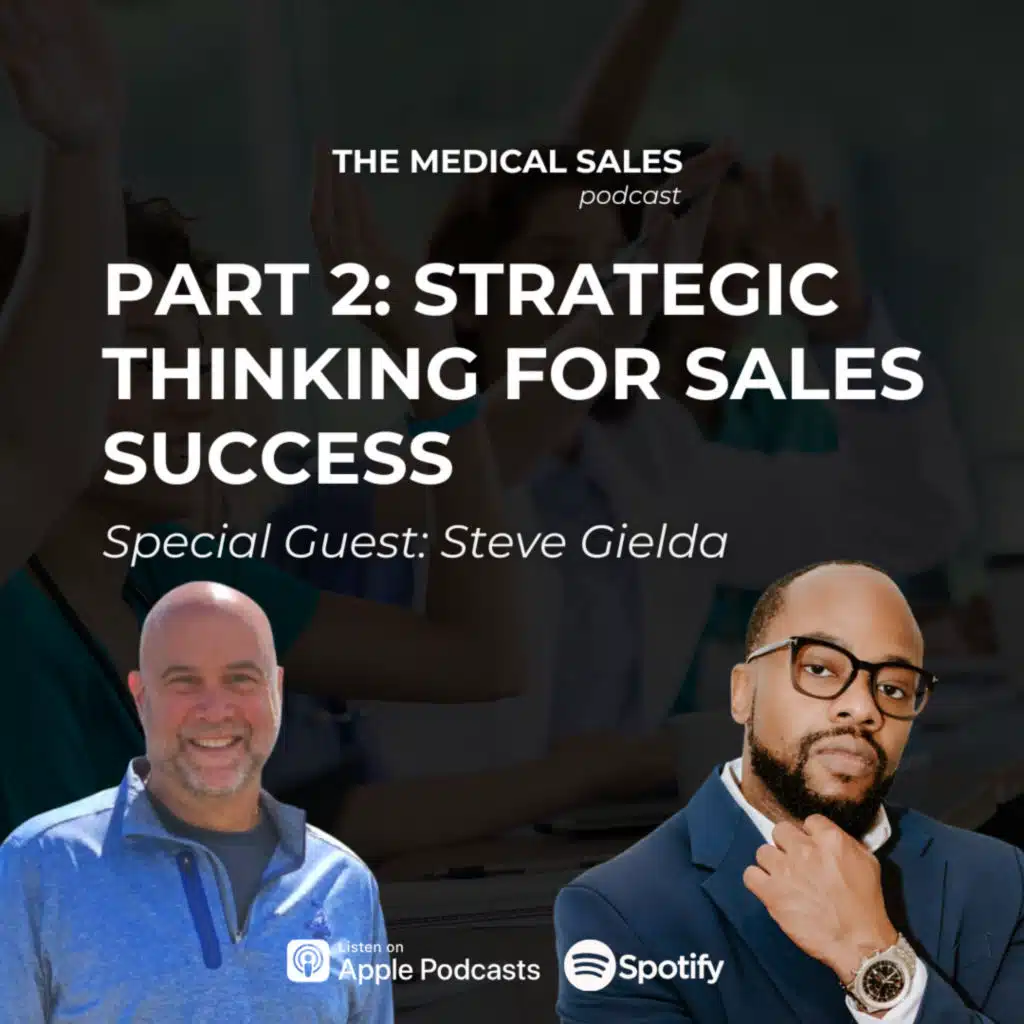 Strategic Thinking For Sales Success | PT2
