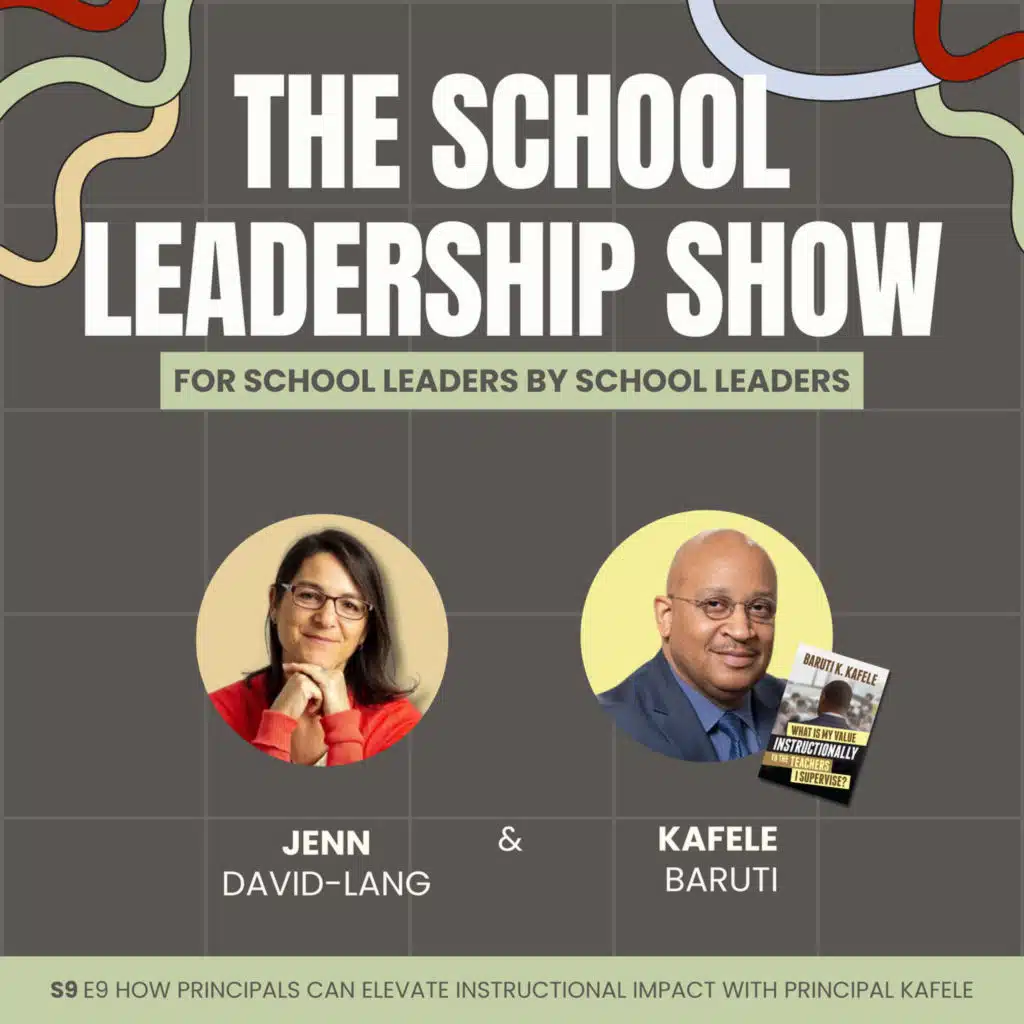 S9 E9: How Principals Can Elevate Instructional Impact with Principal Kafele