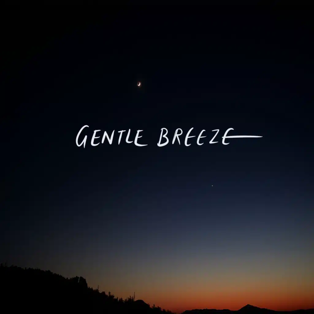 GENTLE BREEZE
