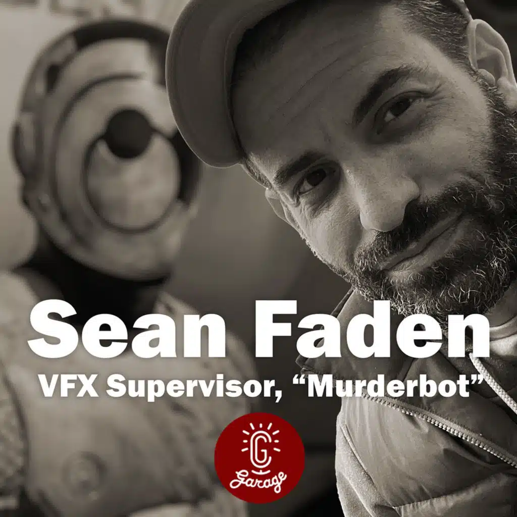 Episode 519 - Sean Faden, VFX Supervisor - Murderbot