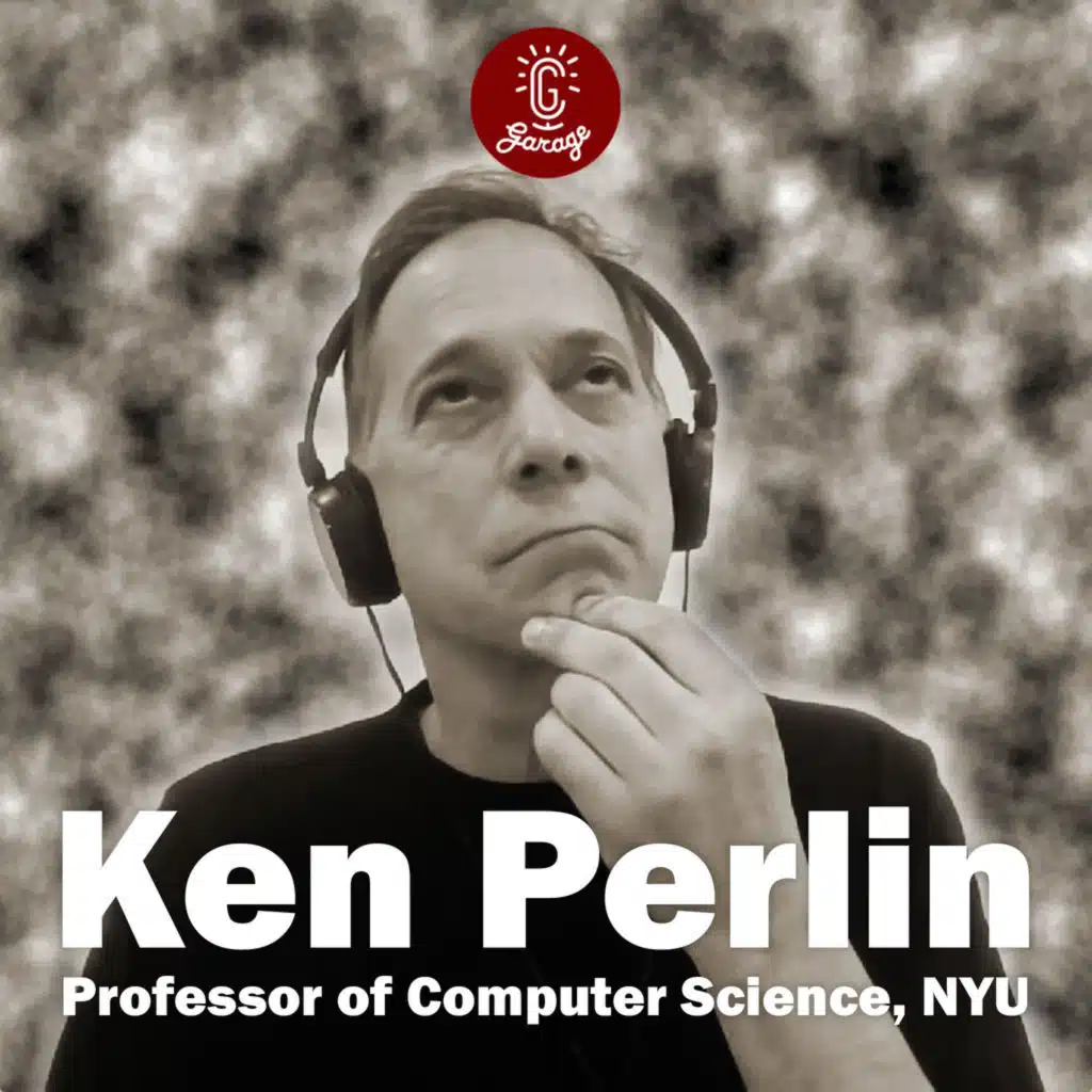 Episode 517 - Ken Perlin - Professor of Computer Science, NYU