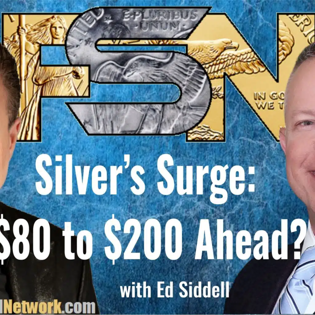 Silver's Surge: $80 to $200 Ahead? - Ed Siddell  #6338