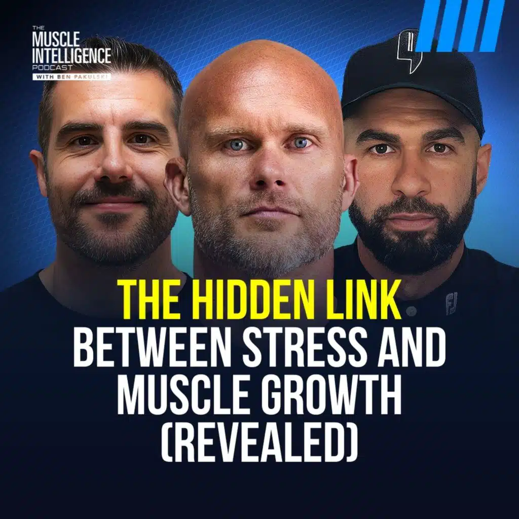 The Hidden Link Between Stress and Muscle Growth (Revealed) #392