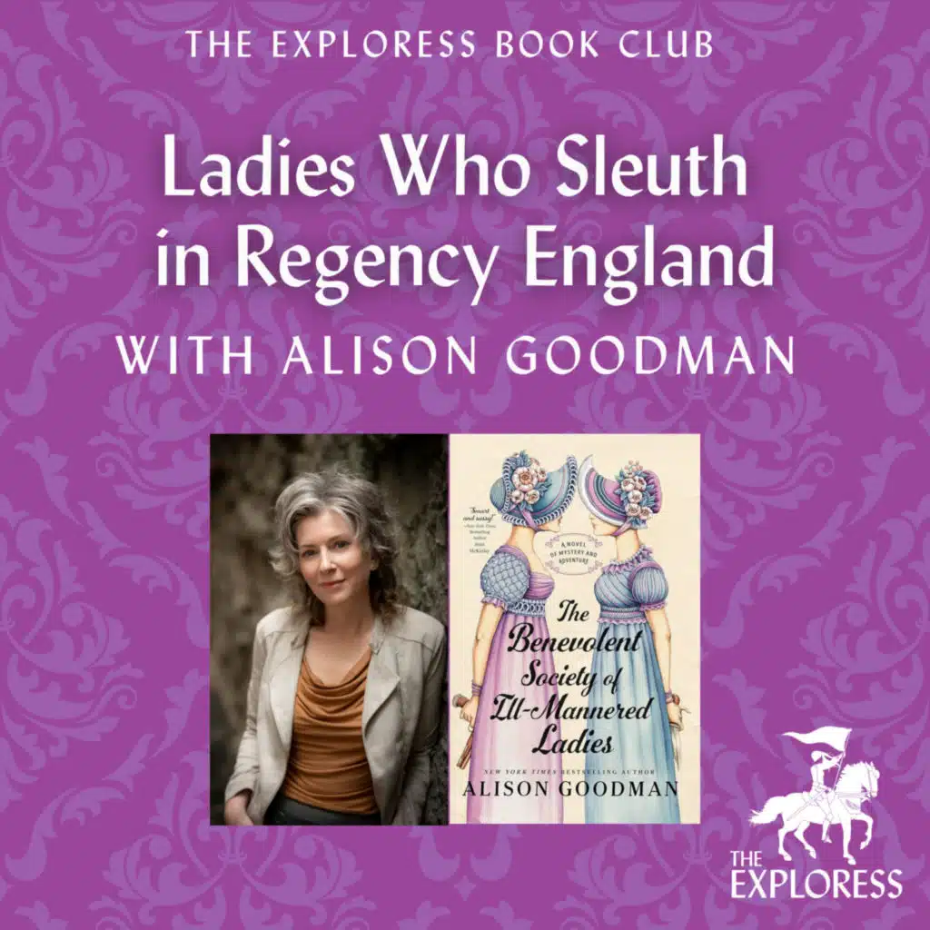 Ladies Who Sleuth in Regency England with Alison Goodman