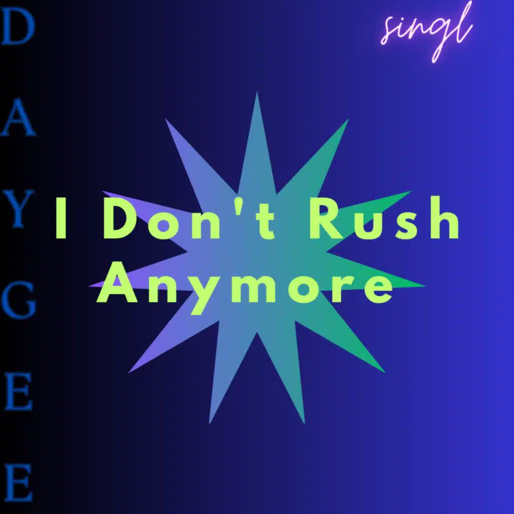I Don't Rush Anymore