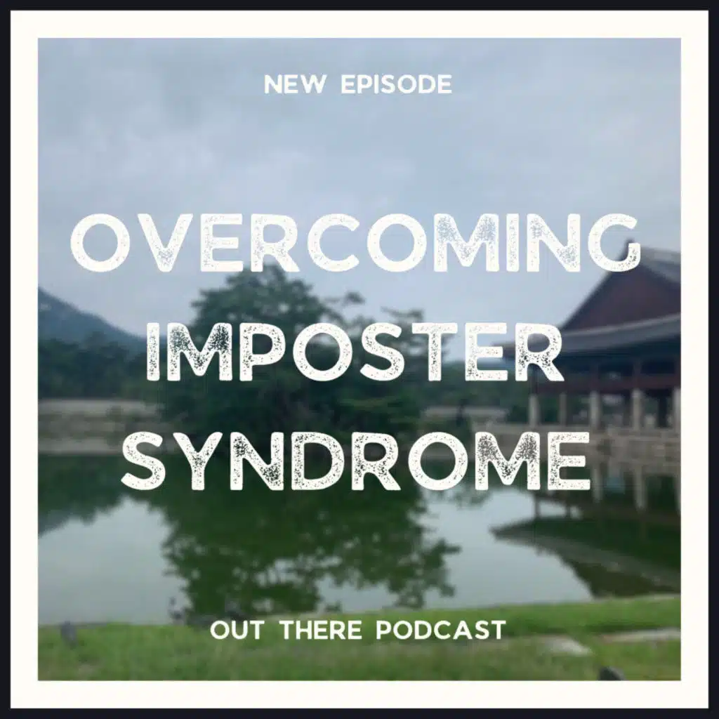 Overcoming Imposter Syndrome