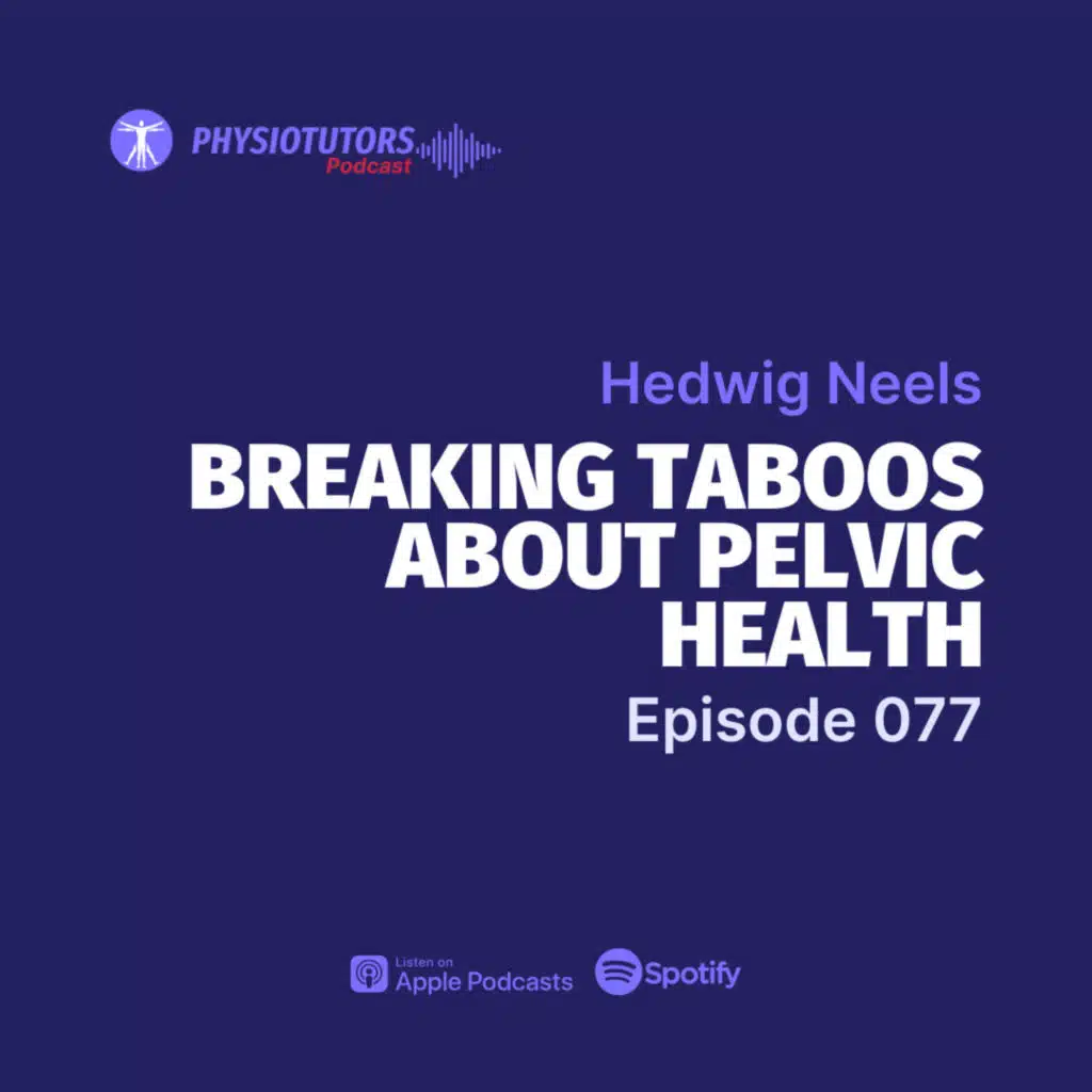 Breaking Taboos About Pelvic Health With Hedwig Neels