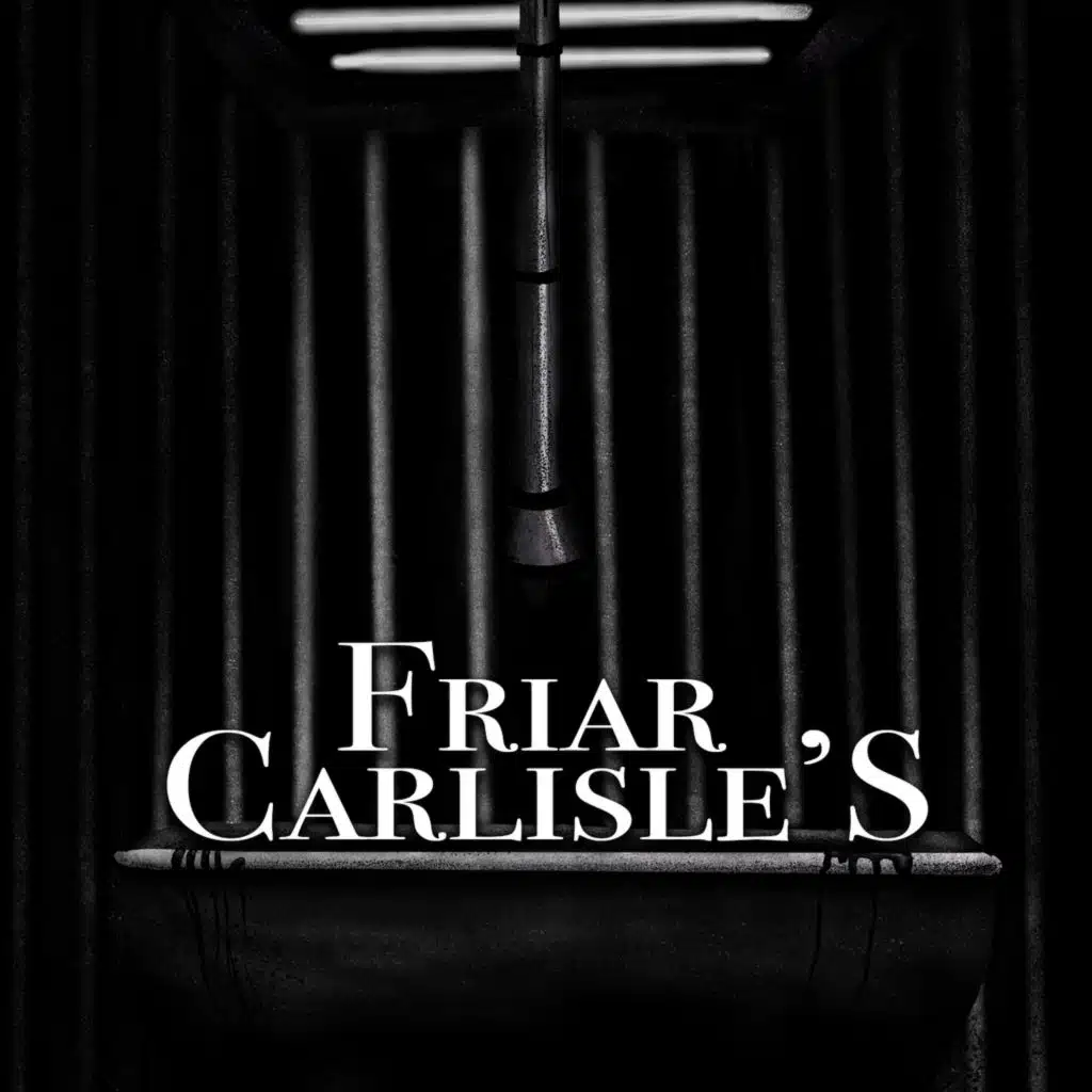 Chapter 25: Friar Carlisle's