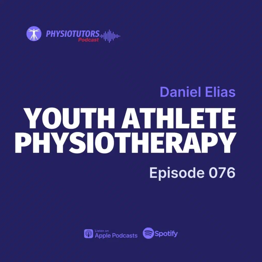 From Playgrounds to Podiums: The Role of Physiotherapy in Youth Athletes with Dan Elias
