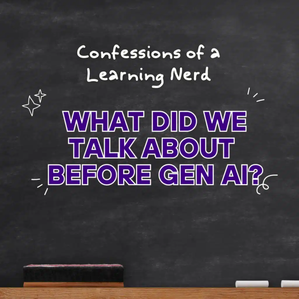 What Did We Talk About Before Gen AI?