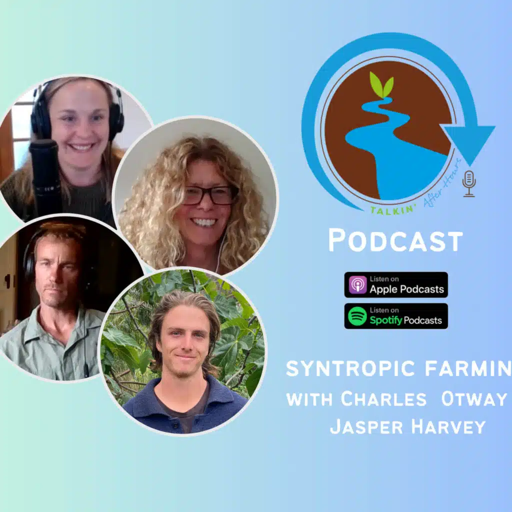 Syntropic Farming with Charles Otway and Jasper Harvey