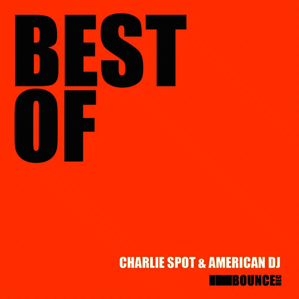 Charlie Spot & American Dj