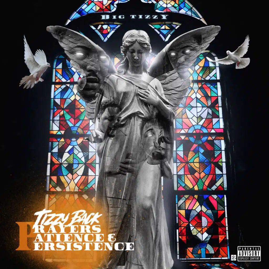 Tizzy Back (Prayers Patience & Persistence)