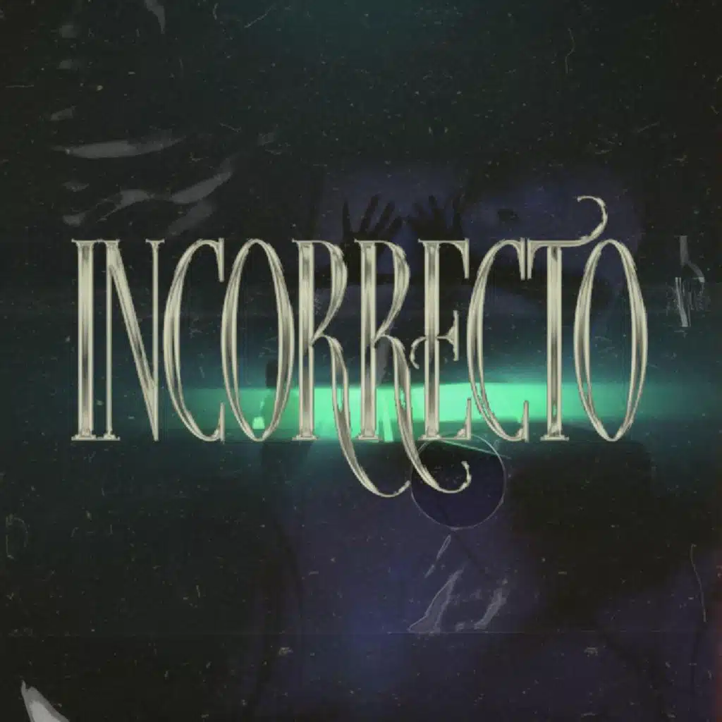 Incorrecto (feat. 8A Boy & Alex Gray)