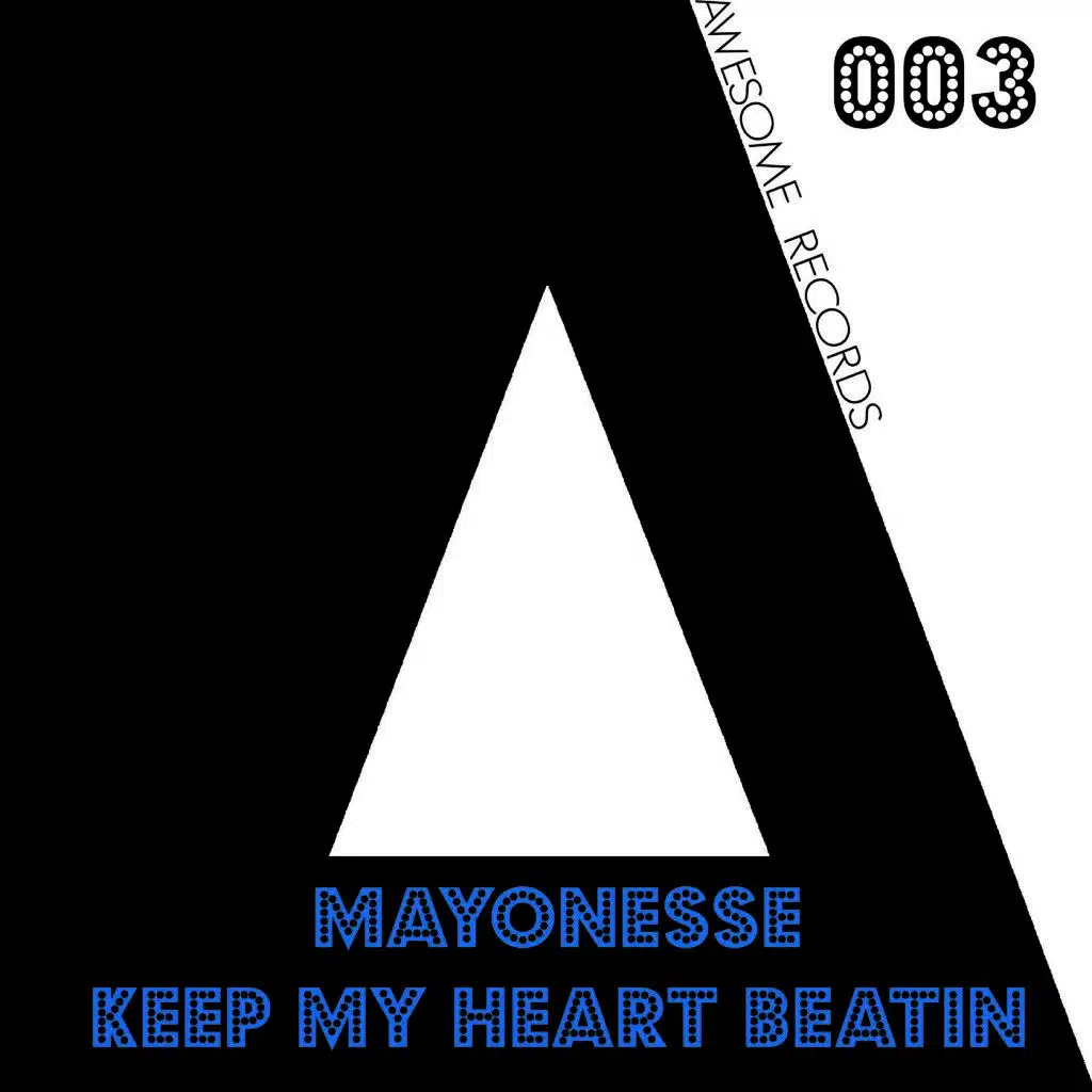 Keep My Heart Beatin