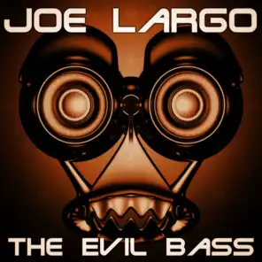 The Evil Bass