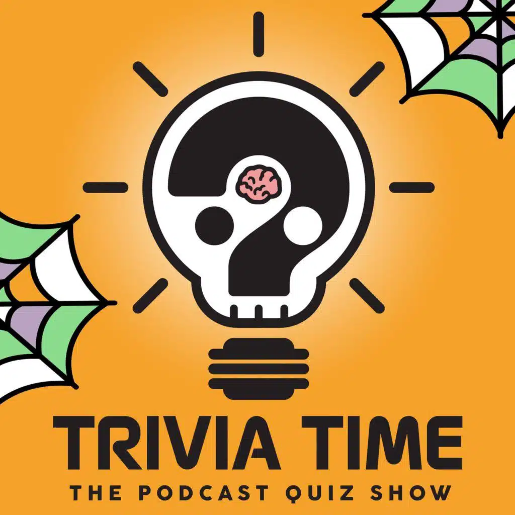 Trivia Time Podcast 318