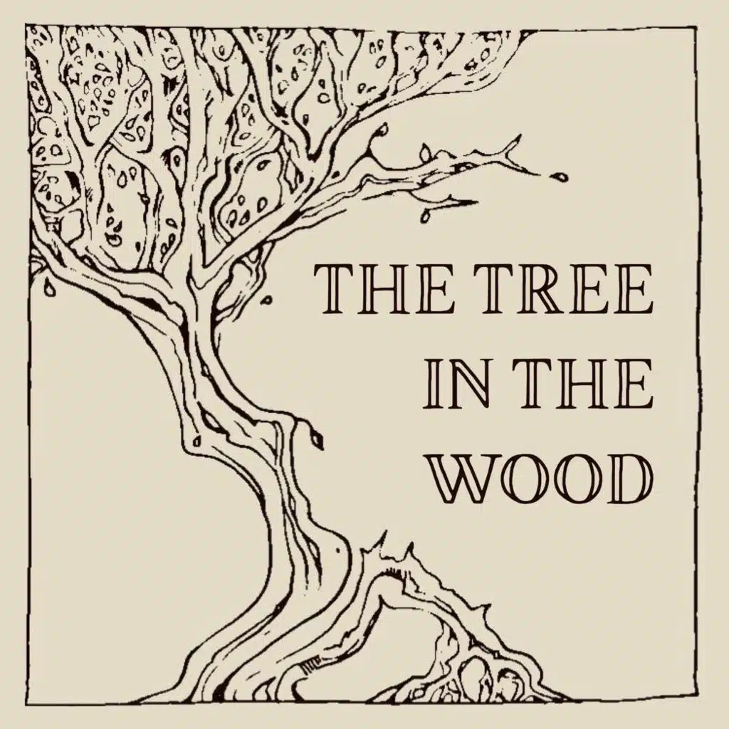 The Tree in the Wood