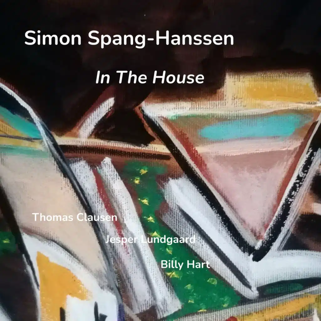 In The House (feat. Billy Hart, Jesper Lundgaard & Thomas Clausen)