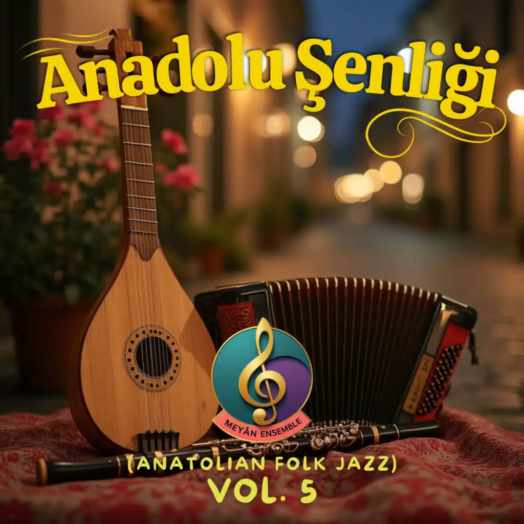 Anadolu Şenliği (Anatolian Folk Jazz Vol. 5)