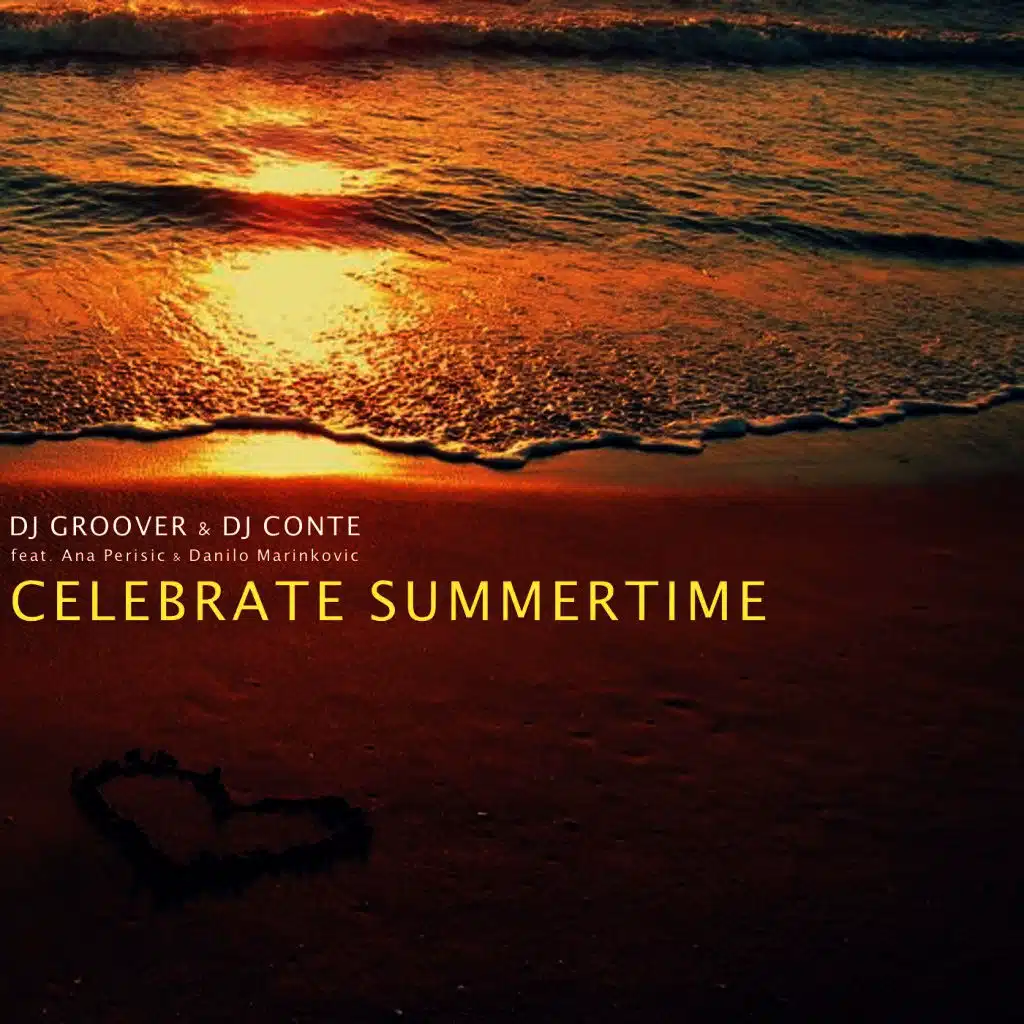 DJ Groover & DJ Conte feat. Ana Perisic & Danilo Marinkovic