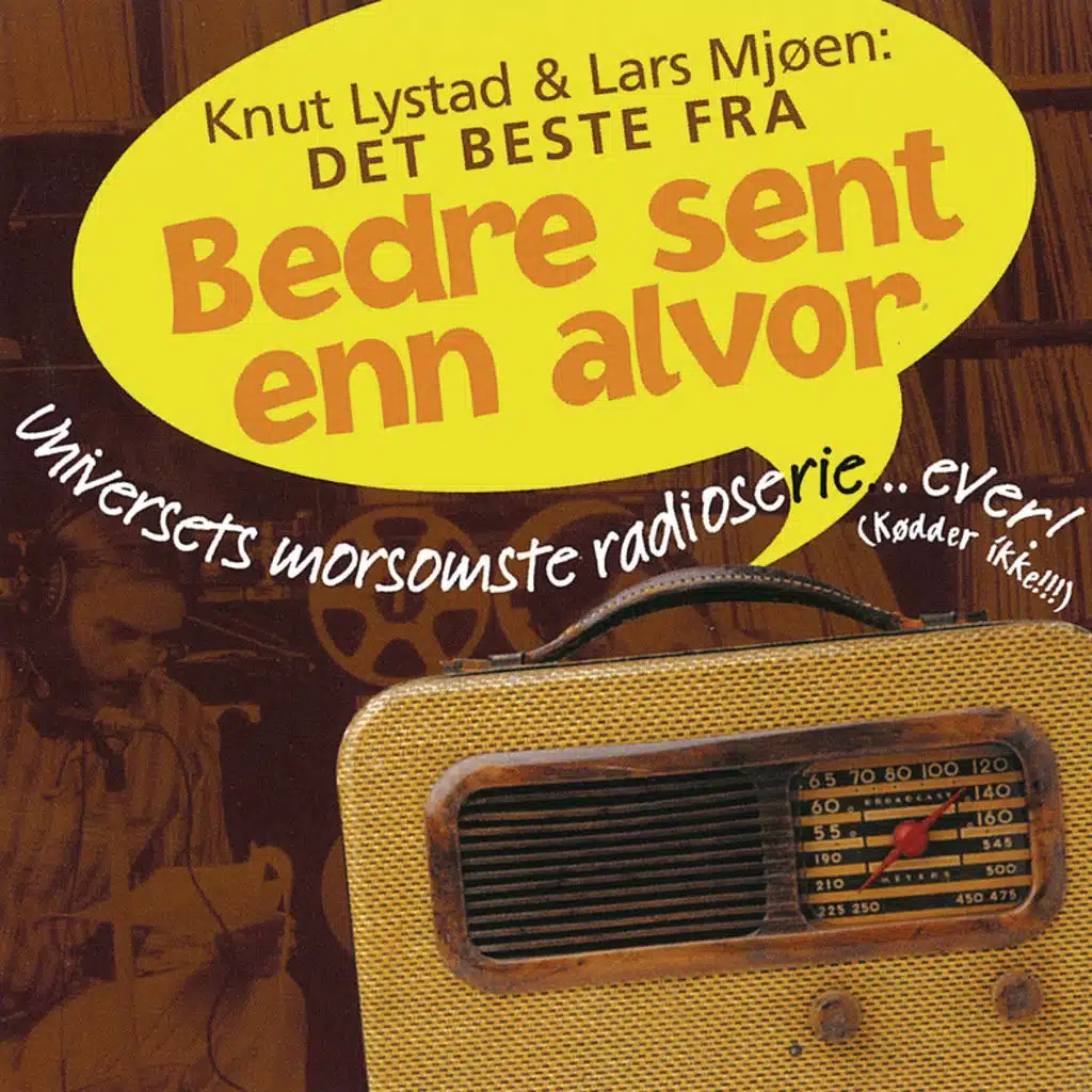 Det beste fra Bedre sent enn alvor (Vol 1)