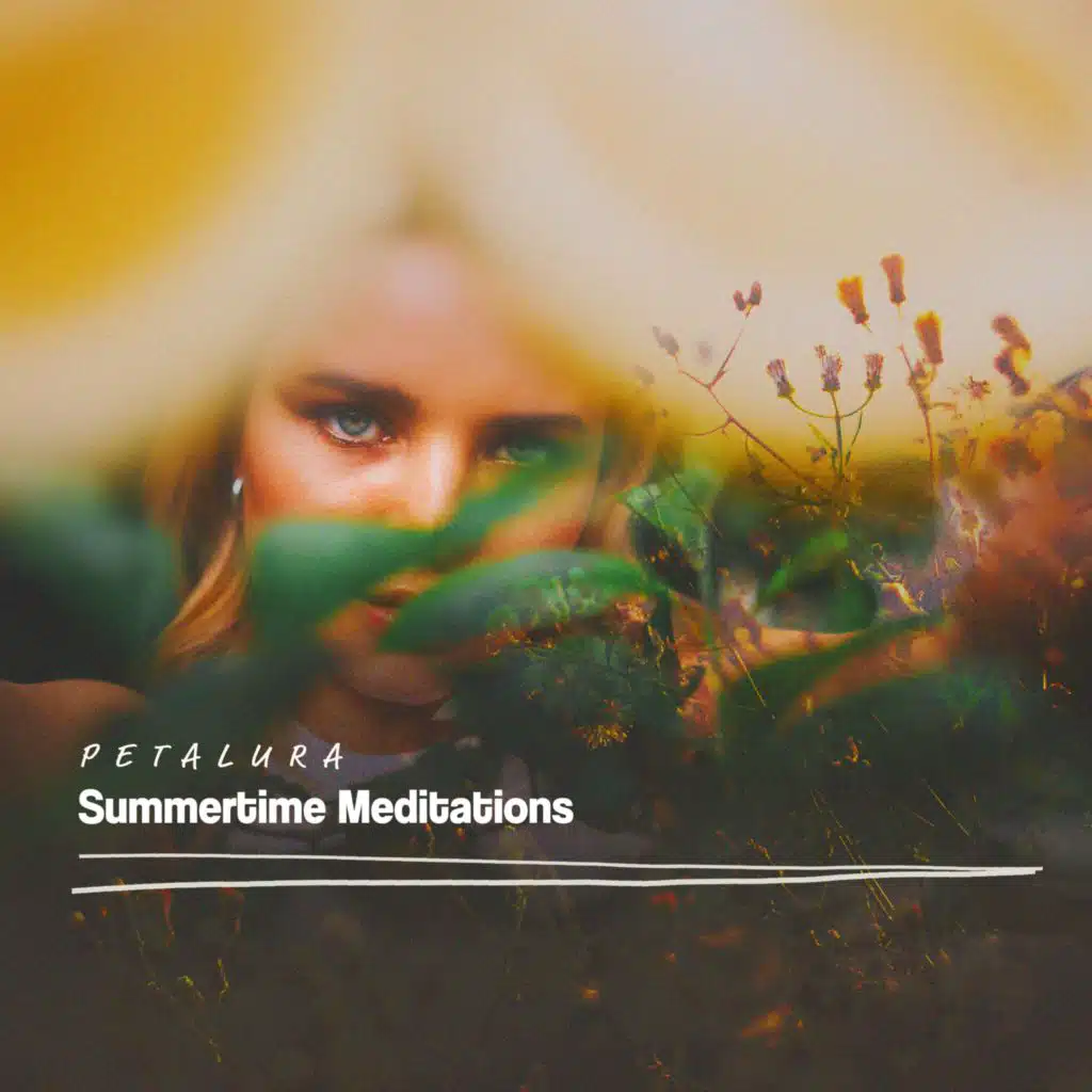 Summertime Meditations