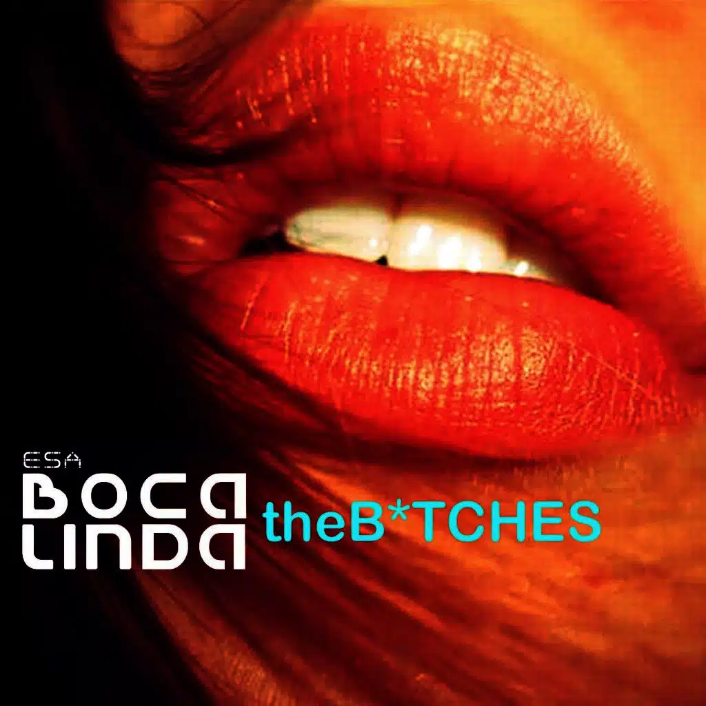 Esa Boca Linda (Radio Edit)