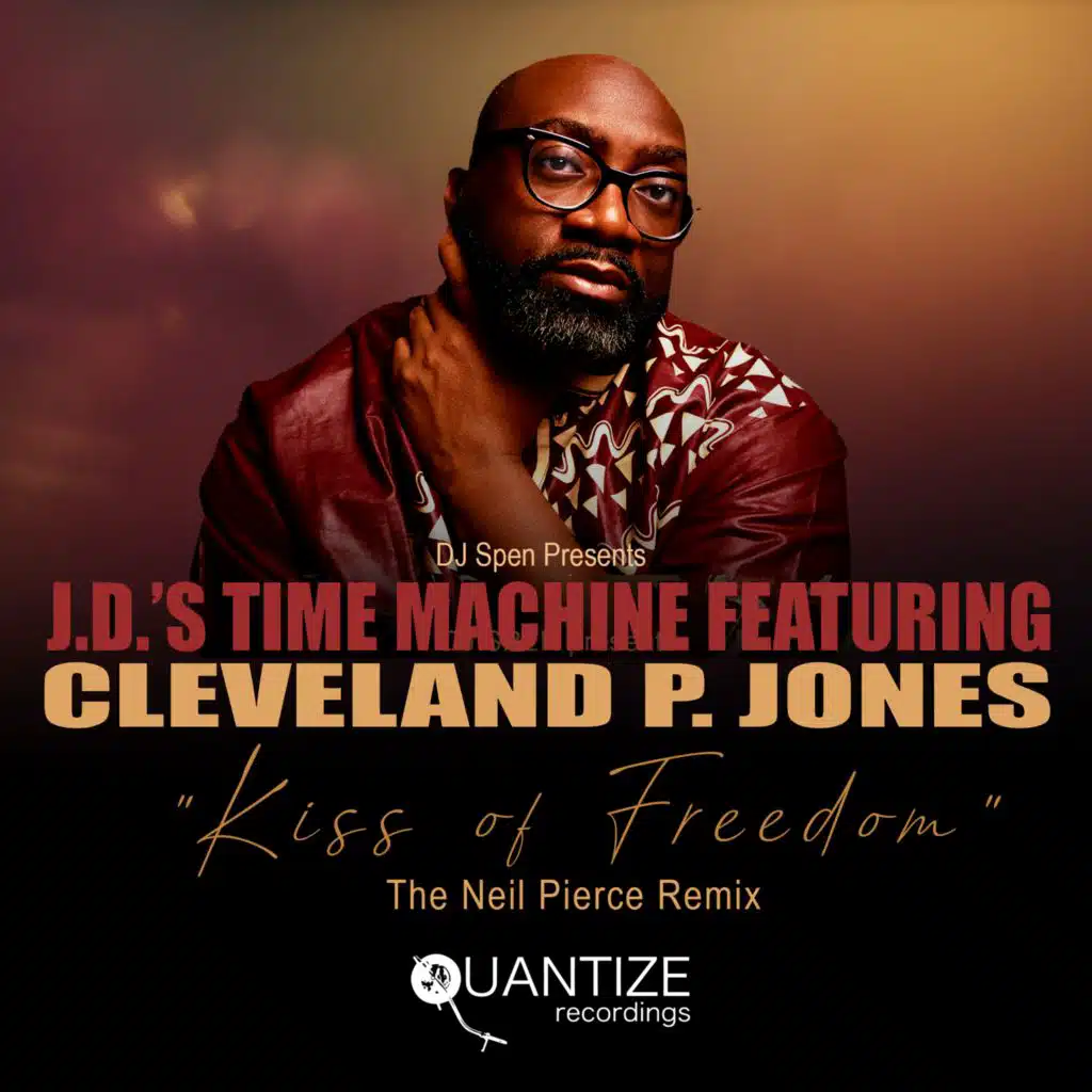 Kiss of Freedom (The Neil Pierce Radio Edit) [feat. Cleveland P. Jones]