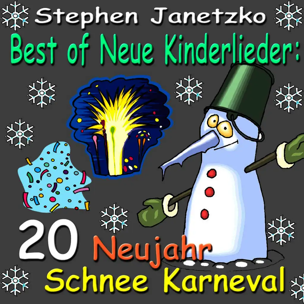 Best of Neue Kinderlieder - 20 Neujahr Schnee Karneval