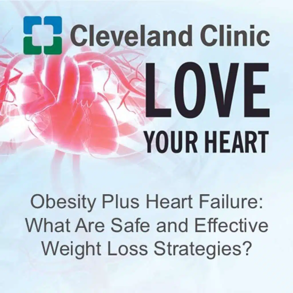 Obesity Plus Heart Failure: What Are Safe and Effective Weight Loss Strategies?