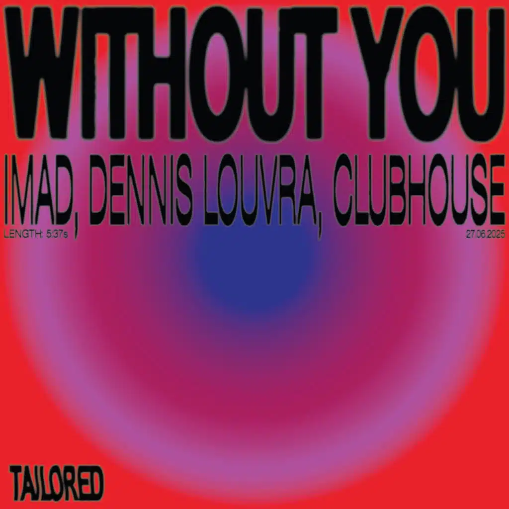 Without You (feat. Clubhouse) [Extended Mix]