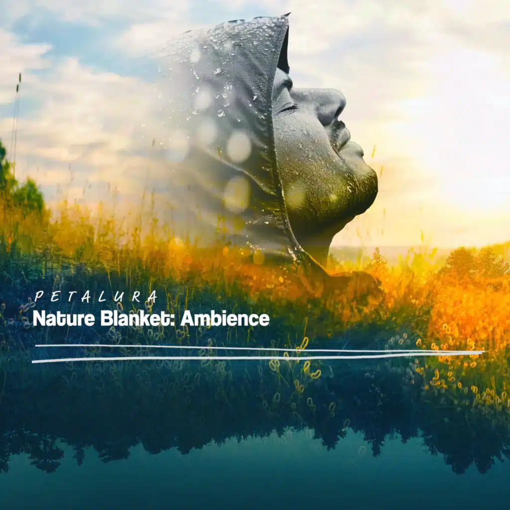 Nature Blanket: Ambience