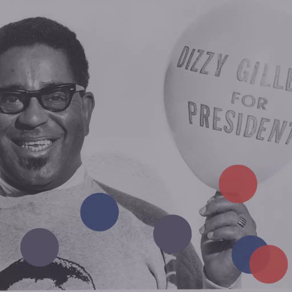 Dizzy Gillespie For President (1964)